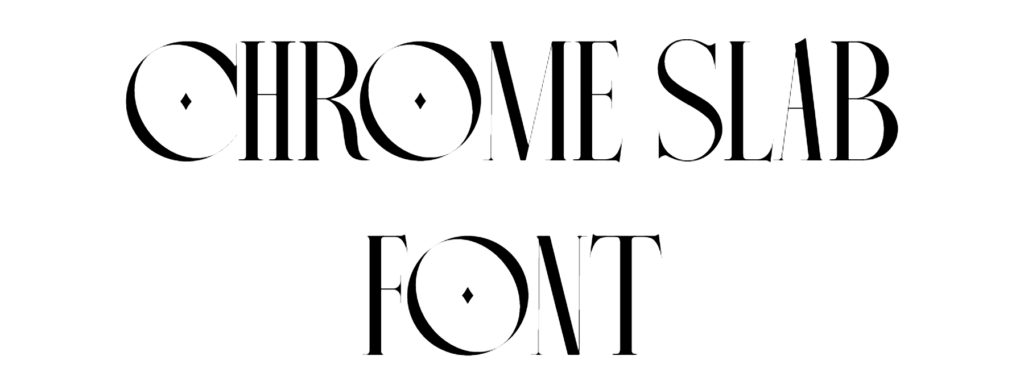 Chrome Slab Font Download, Chrome Slab Book Cover Cosmetic Hotel Serif Font