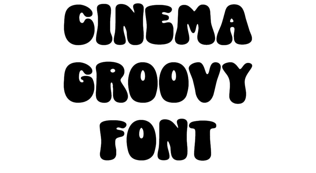 Cinema Groovy Font Download
