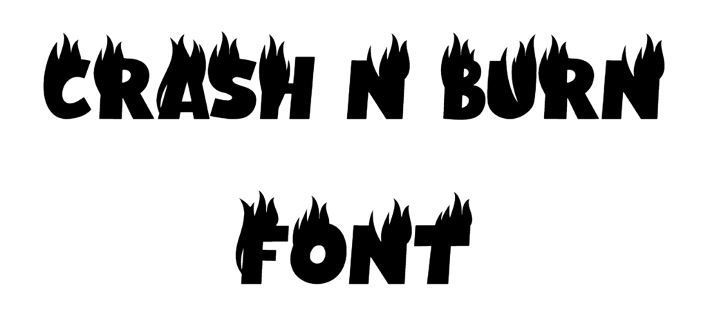 Crush N Burn Font Download