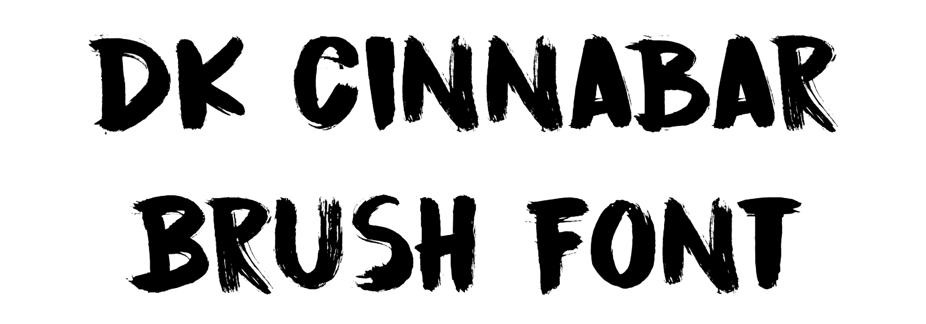 DK Cinnabar Brush Font Download, #not today