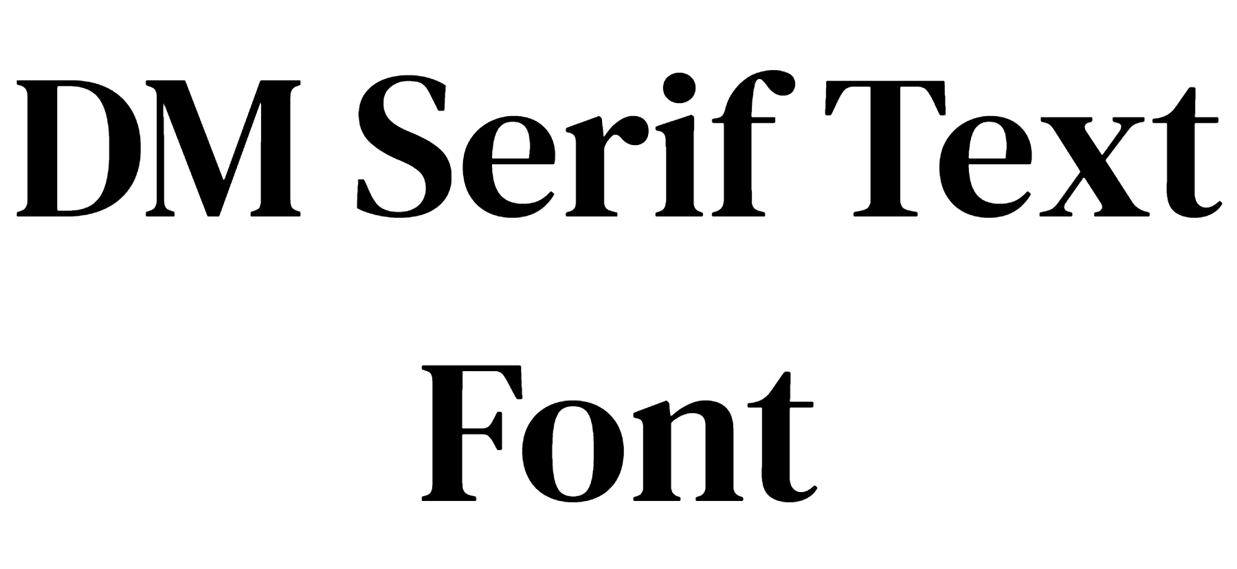 DM Serif Text Font Download
