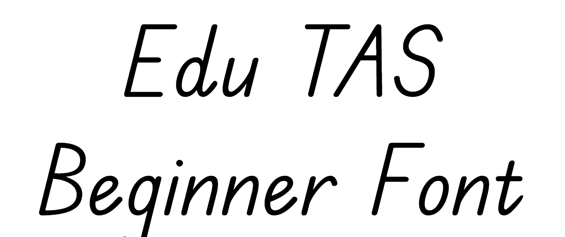 Edu TAS Beginner Font Download, Edu VIC WA NT Beginner