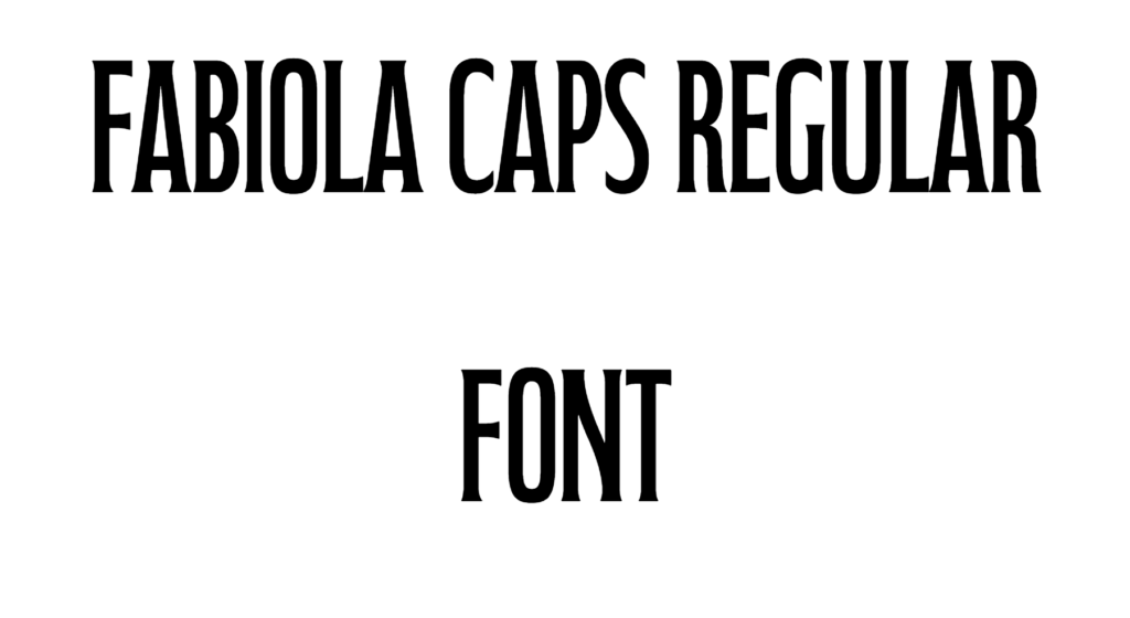 Fabiola Caps Regular Font Download, #Fabiola Script