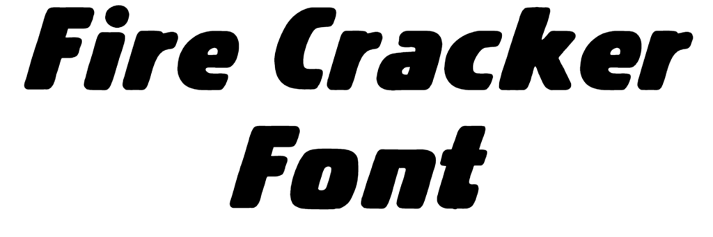 Fire Cracker Font Download