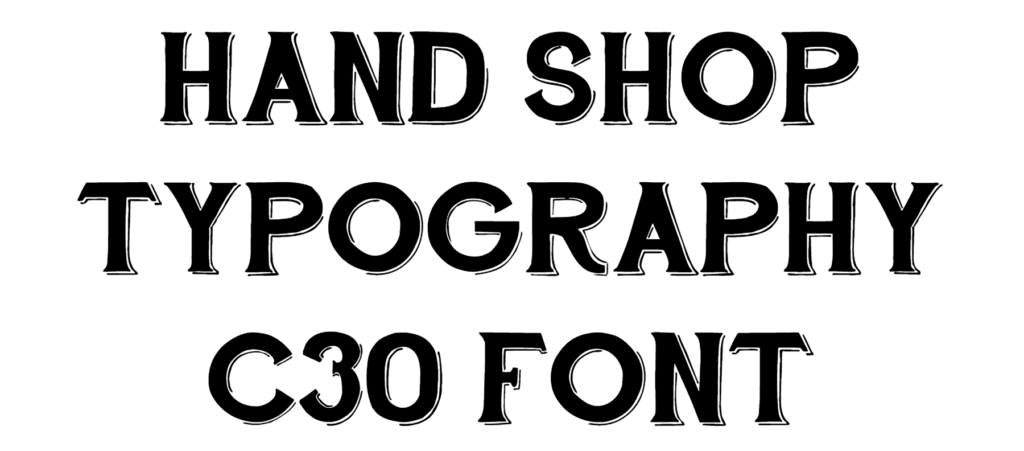 Hand Shop Typography C30 Font Download
