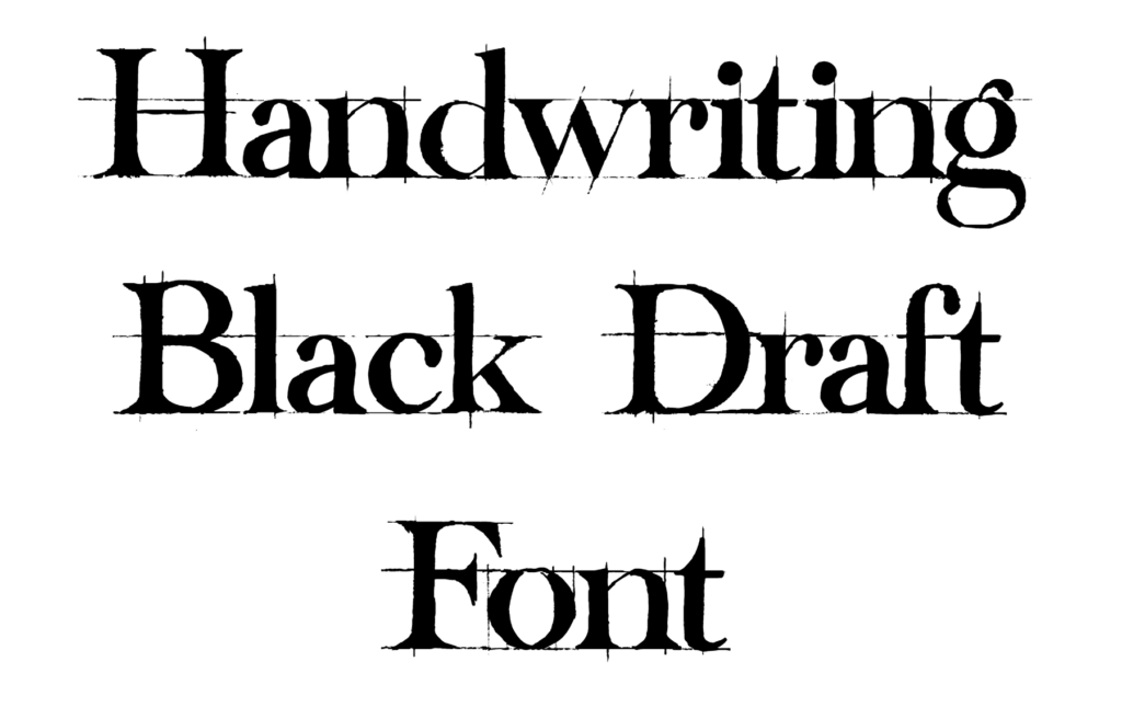 Handwriting Black Draft Font Download