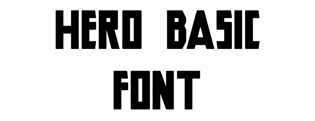 Hero Basic Font Download, Hero Font