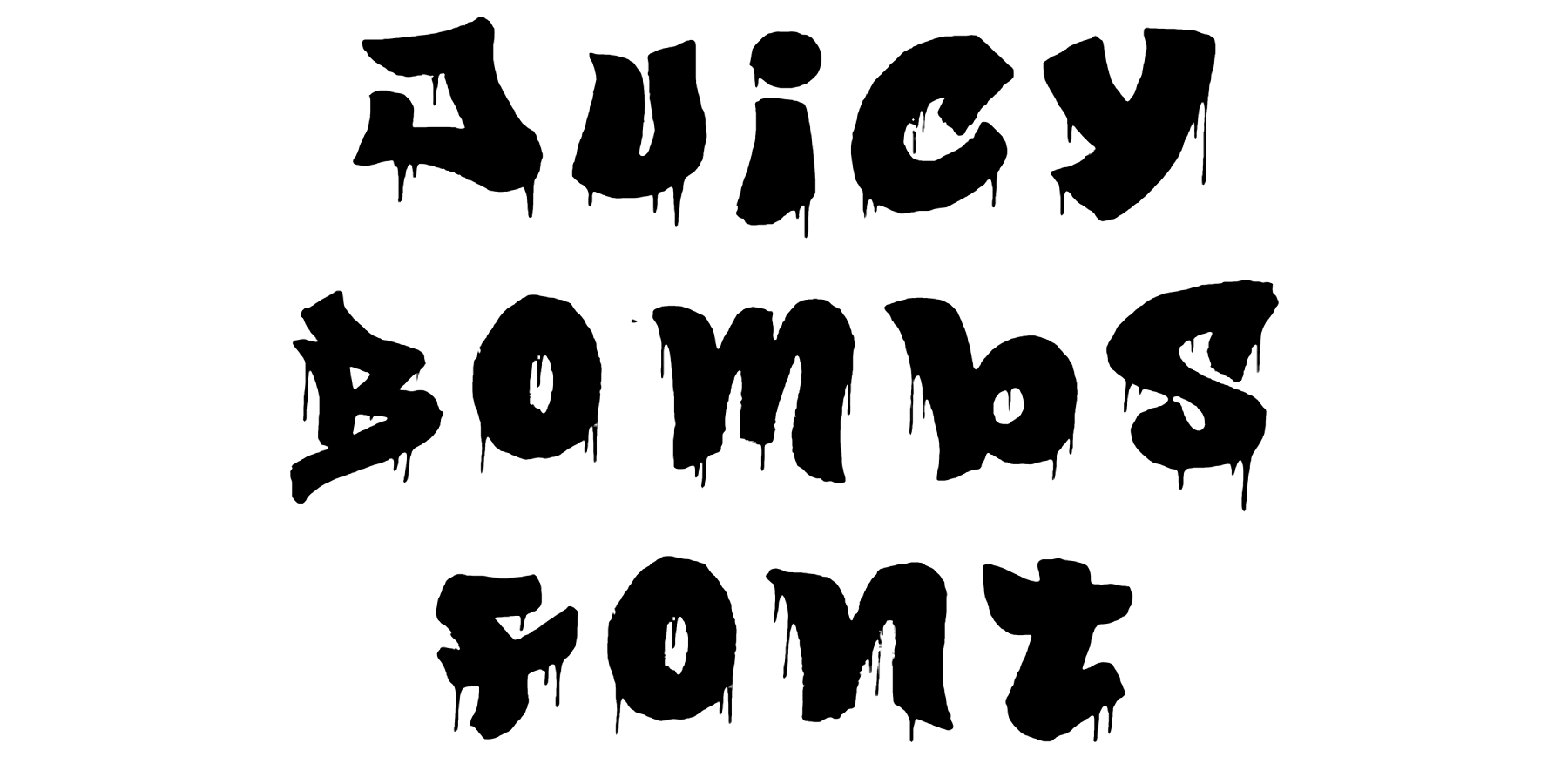 Juicy Bombs Font Download