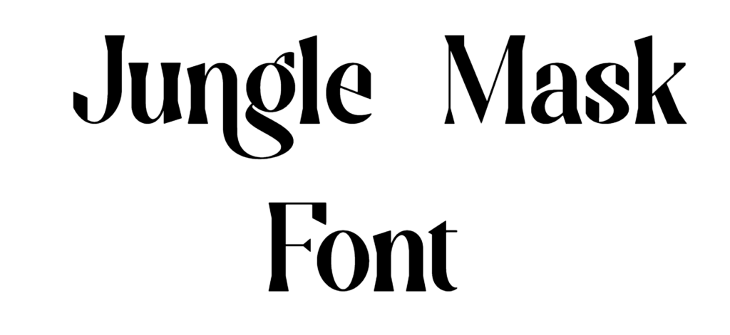 Jungle Mask Font Download