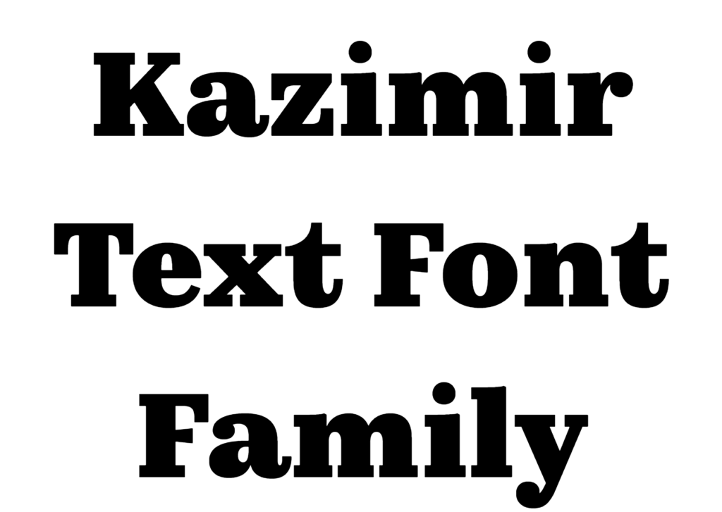 Kazimir Text Font Download