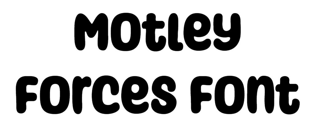 Motley Forces Font Download
