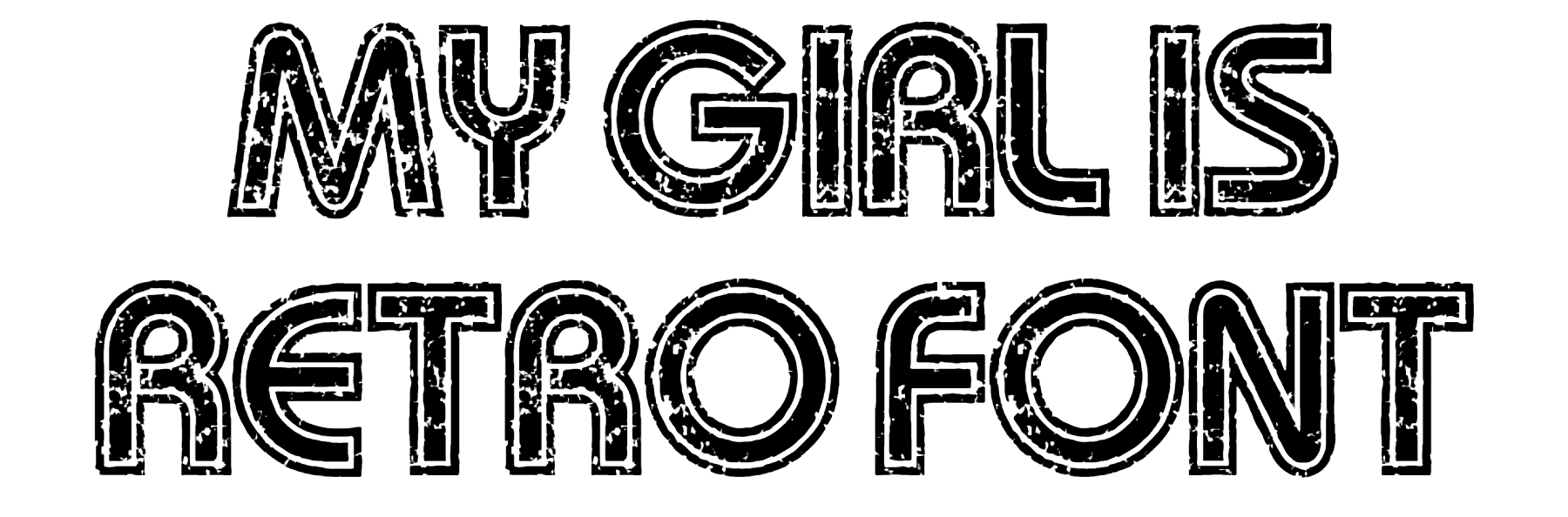 My Girl Is Retro Font Download