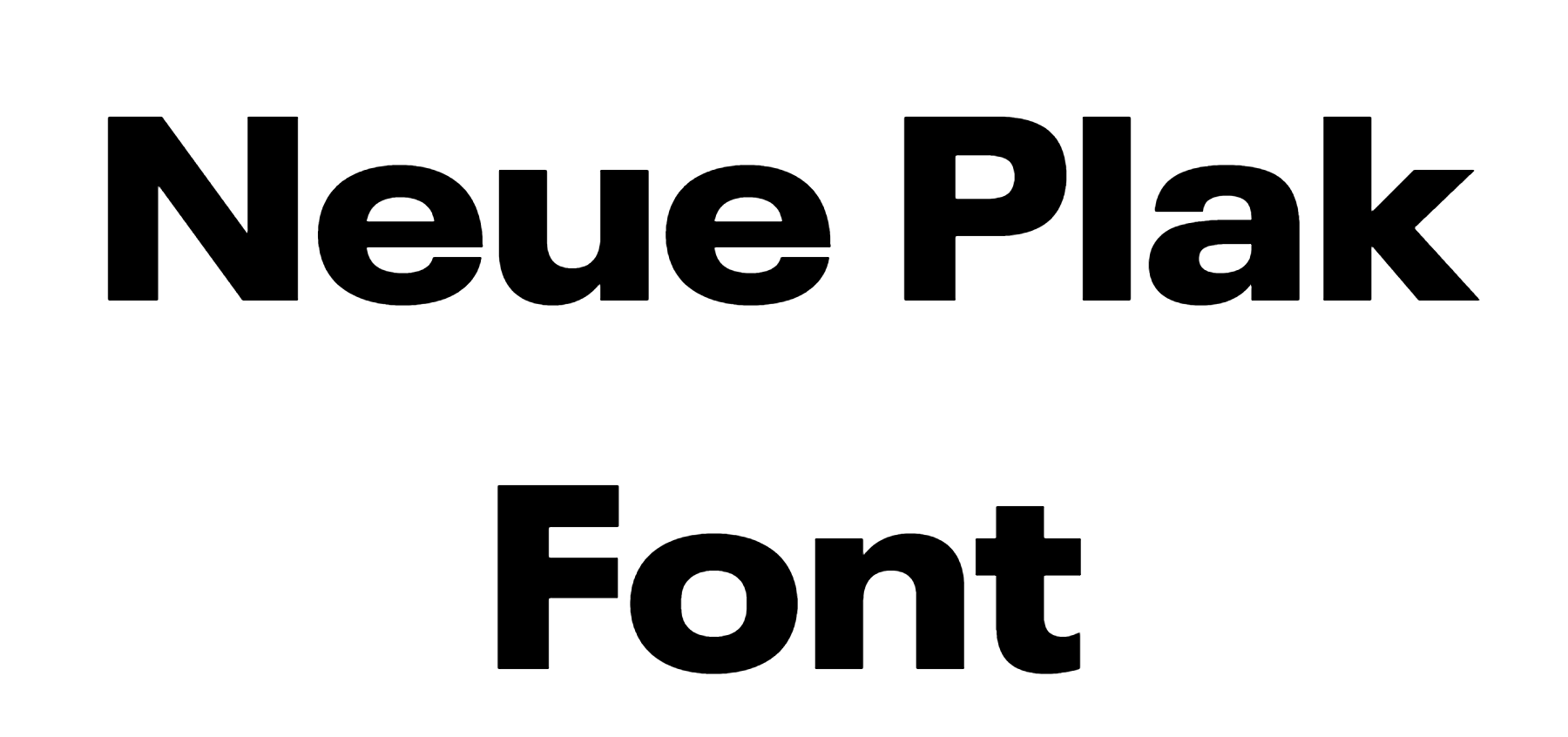 Neue Plak Font Download, #Plak LT Black #Plak com black #Neue Plak Condensed Black #Neue Plak Extended #Neue Plak Narrow Bold