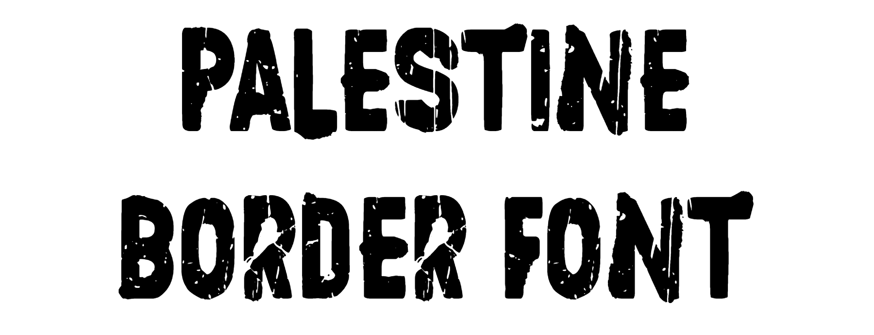 Palestine Border Font Download