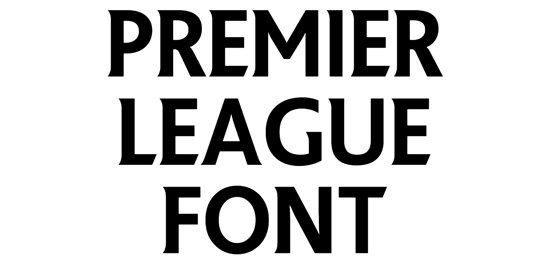 Premier League Font Download, #PremierLeague