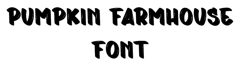 Pumpkin Farmhouse Font Download