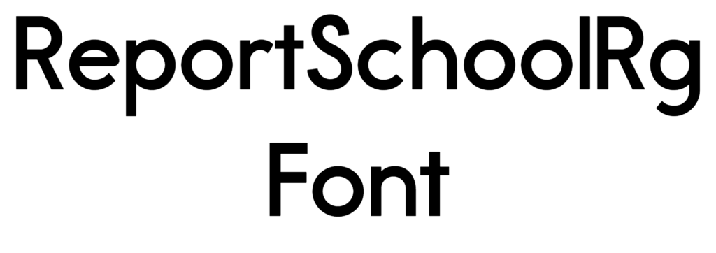 ReportSchoolRg Font Download, Report School Rg