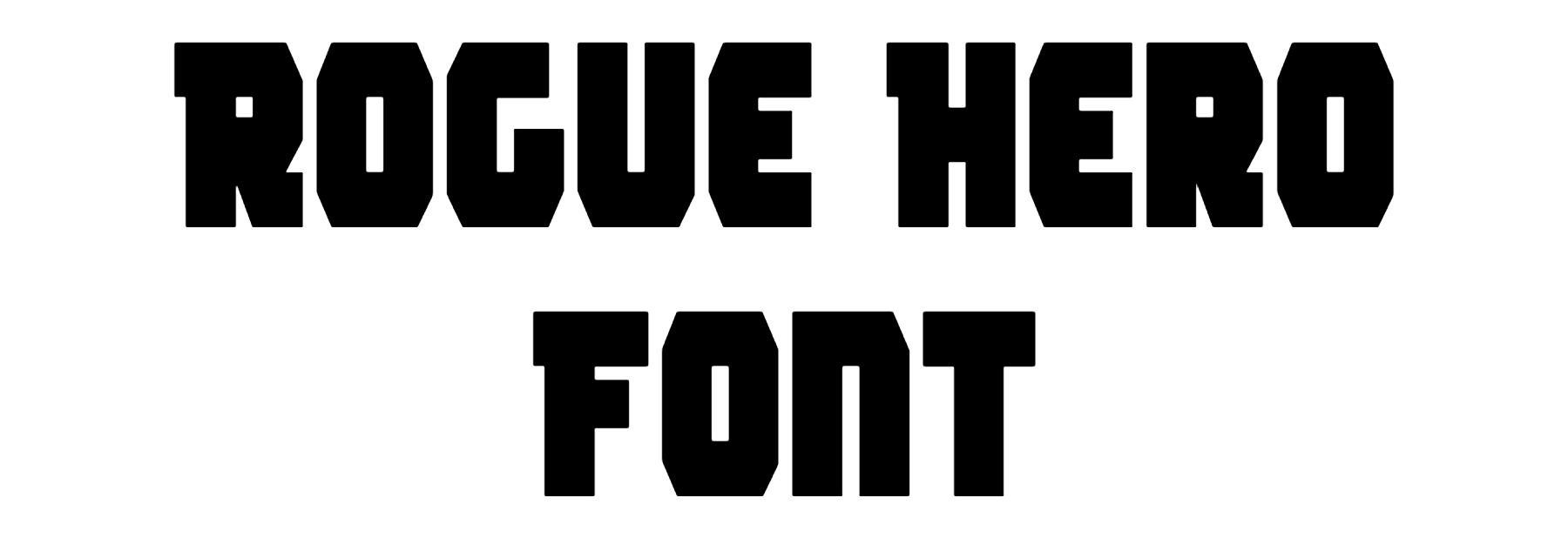 Rogue Hero Font Download