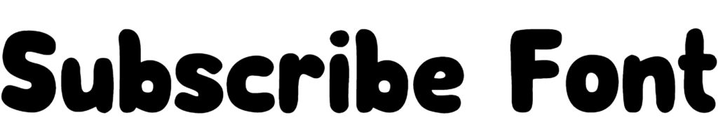 Subscribe Font Download