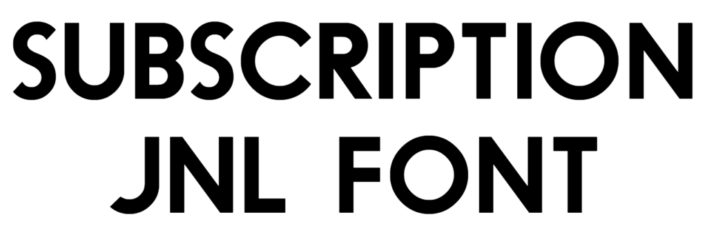 Subscription Jnl Font Download