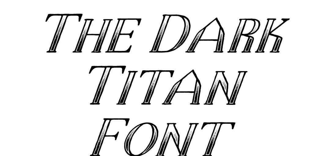 The Dark Titan Font Download