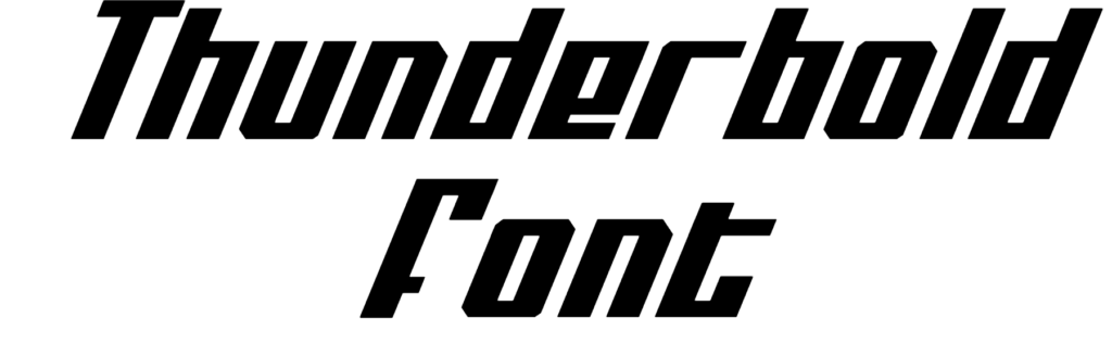 Thunderbold Font Download, #Thunder bold Font