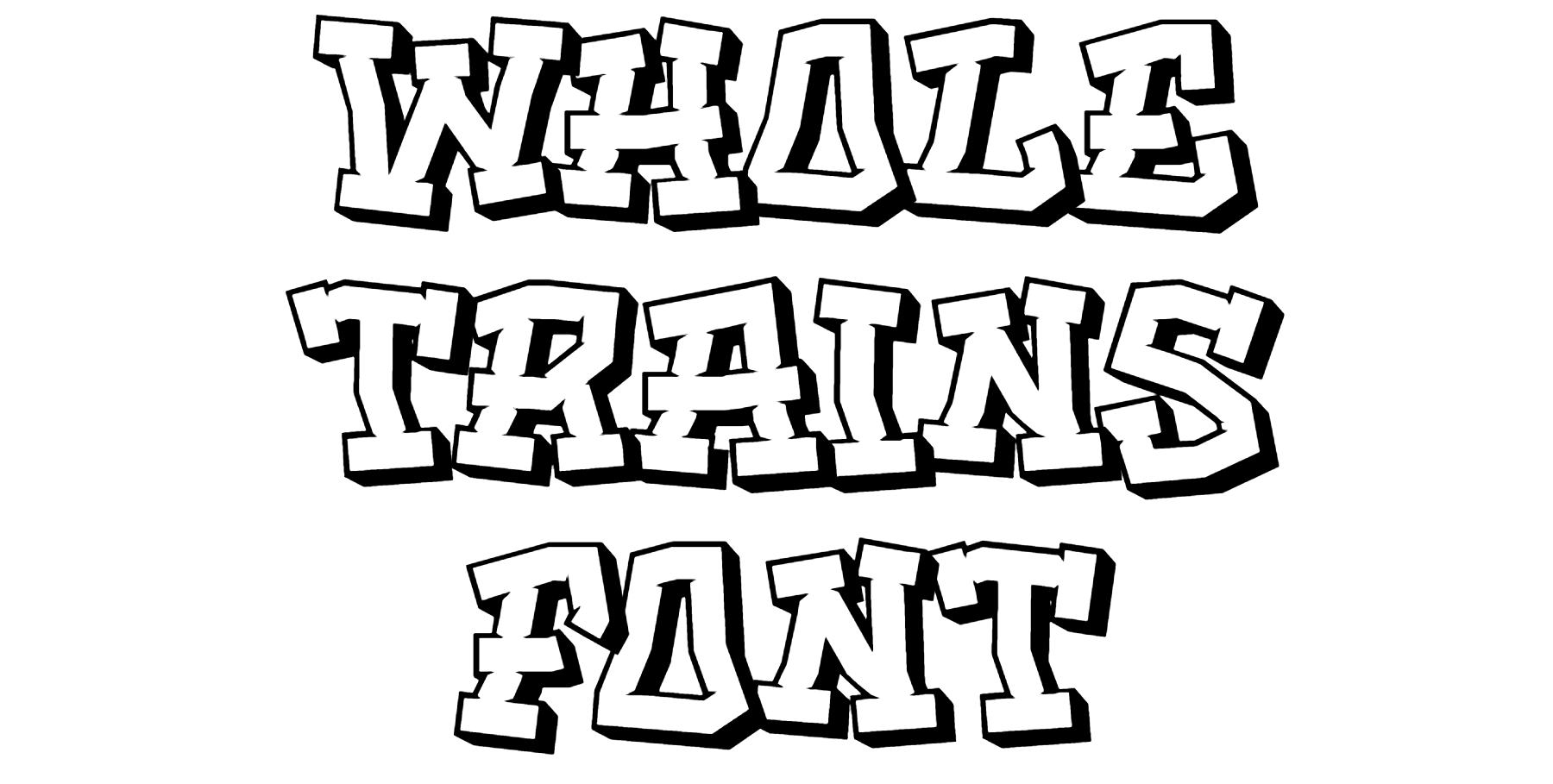 Whole trains Font Download