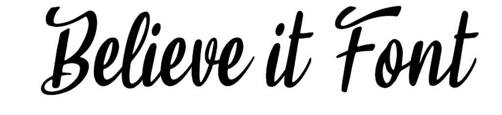 Believe it Font Download