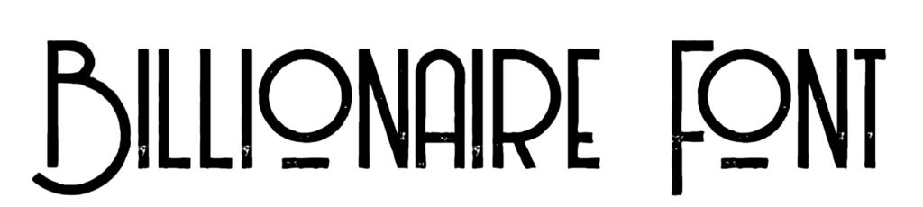 Billionaire Font Download