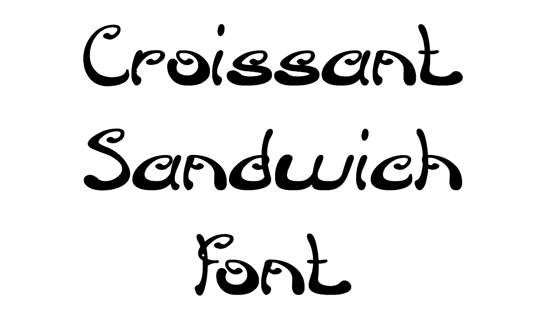 Croissant Sandwich Font Download