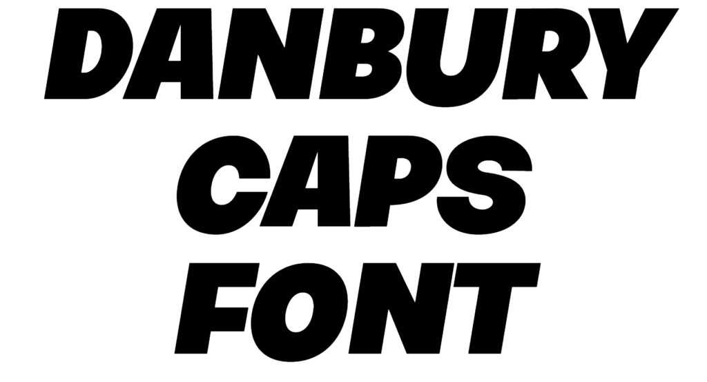 Danbury Caps Font Download