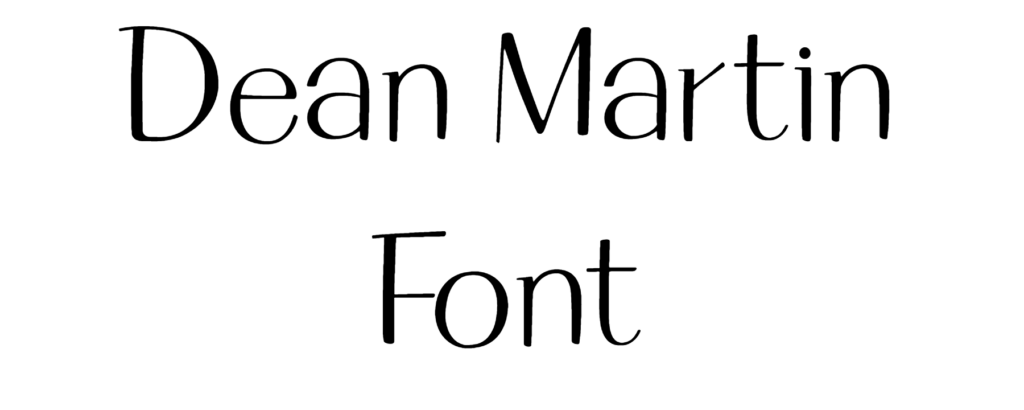 Dean Martin Font Download