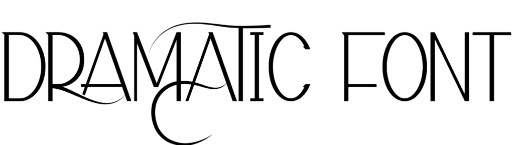 Dramatic Font Download