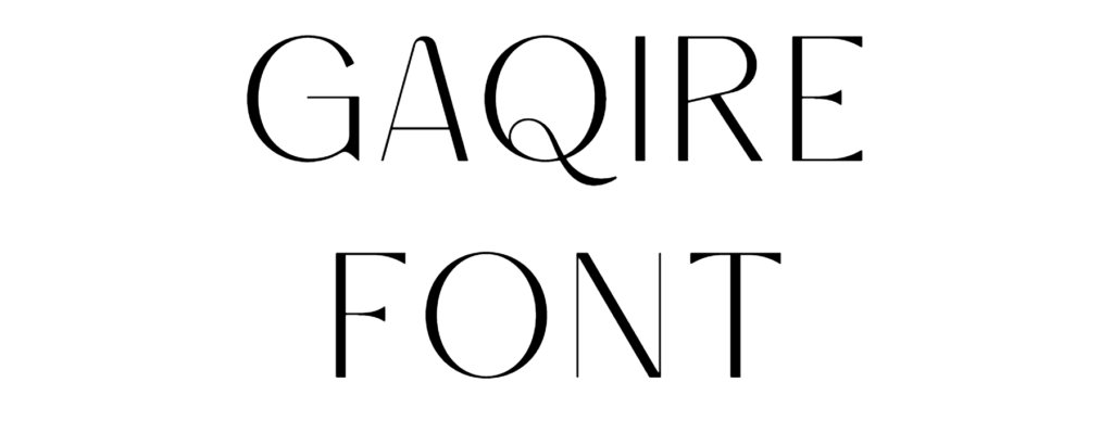 GAQIRE Font Download