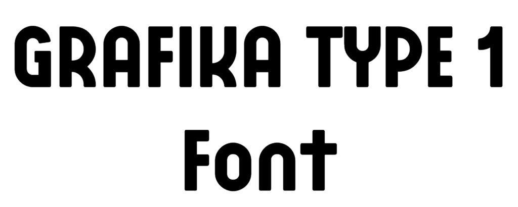 GRAFIKA TYPE 1 Font Download