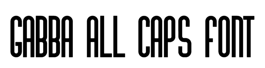 Gabba All Caps Font Download