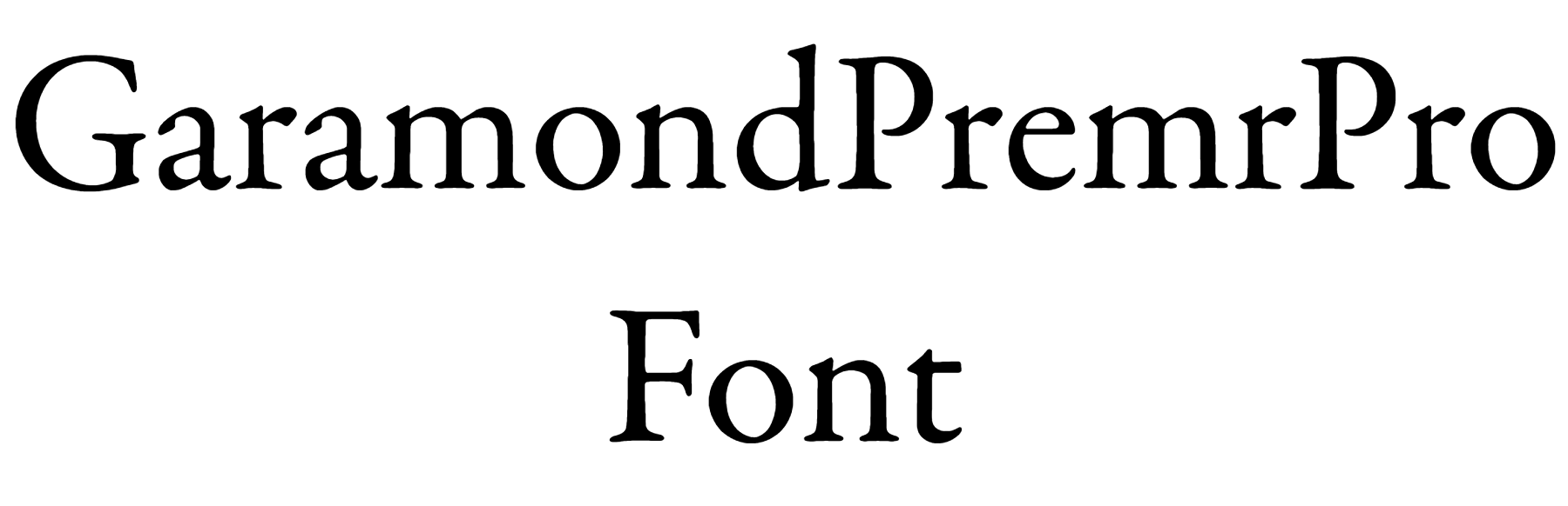 GaramondPremrPro Font Download, Free Font, Garamond Premr Pro
