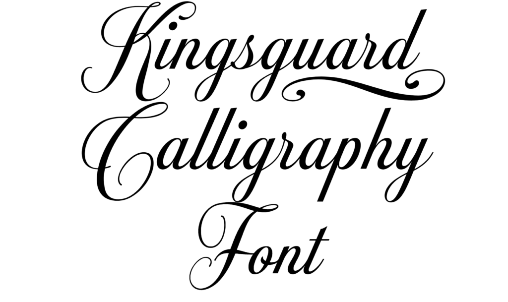 Kingsguard Calligraphy Font Download