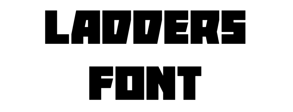 Ladders Font Download
