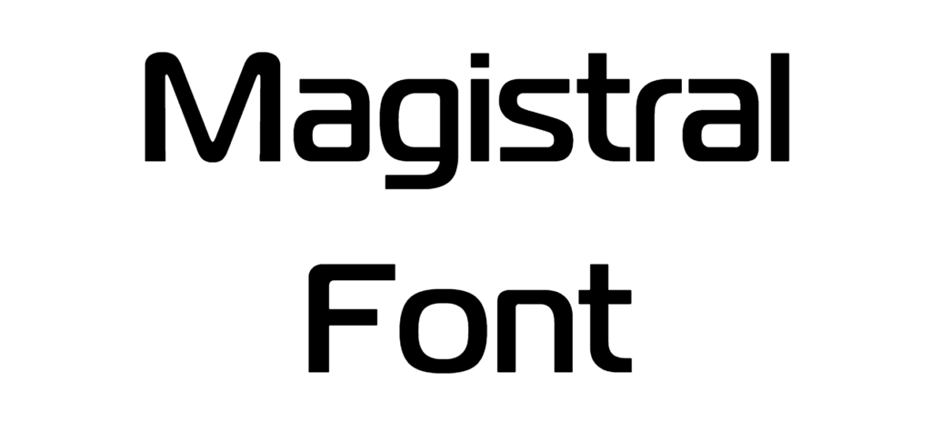 Magistral Font Download
