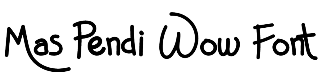Mas Pendi Wow Font Download