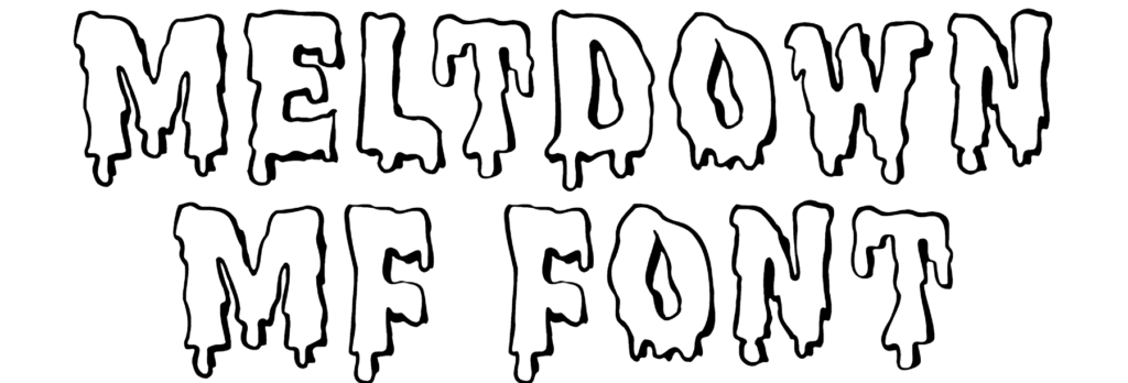 Meltdown MF Font Download