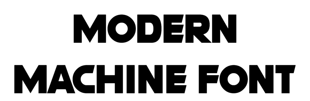 Modern Machine Font Download