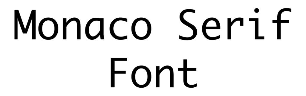 Monaco Serif Font Download