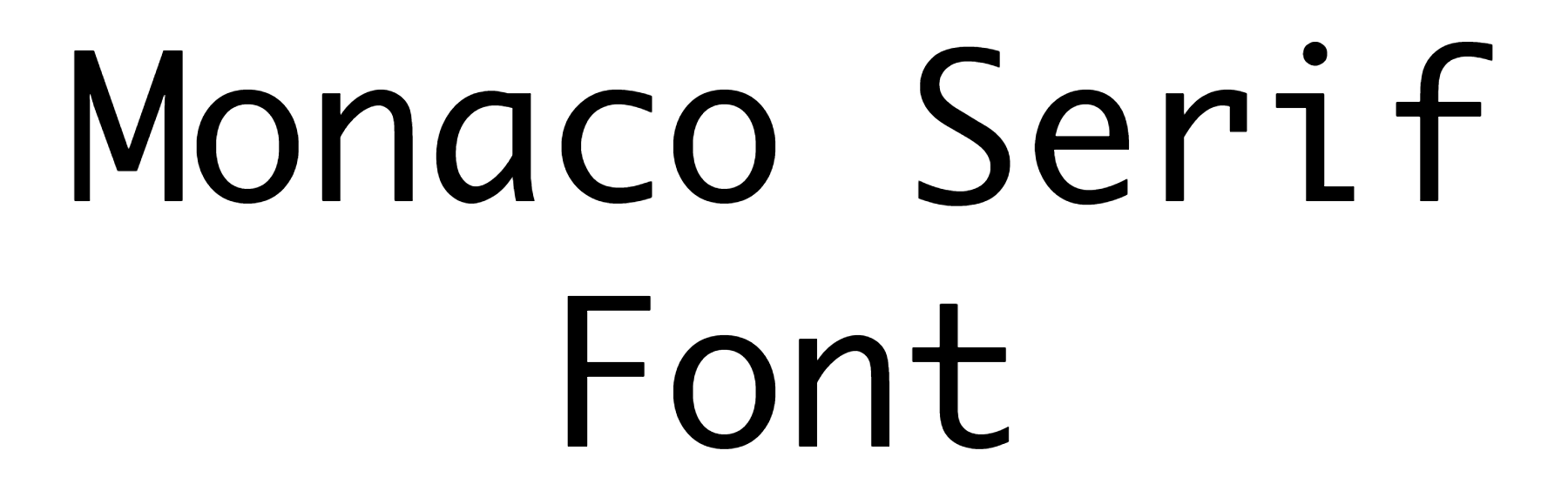 Monaco Serif Font Download