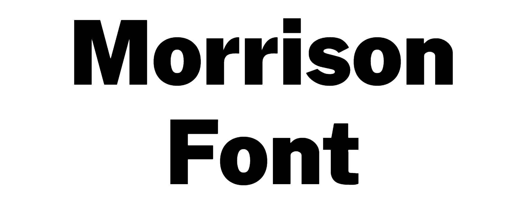 Morrison Font Download