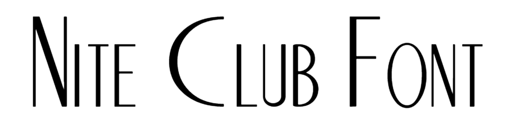 Nite Club Font Download, night club