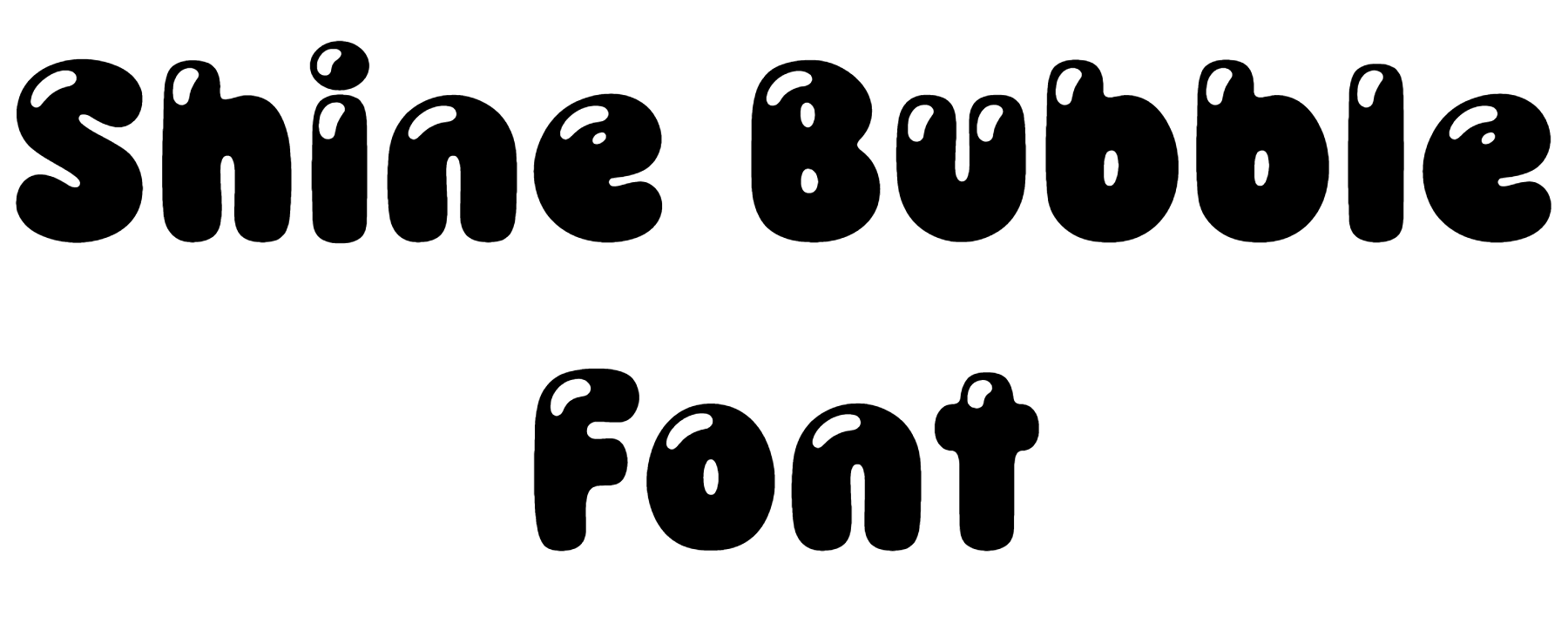 Shine Bubble Font Download