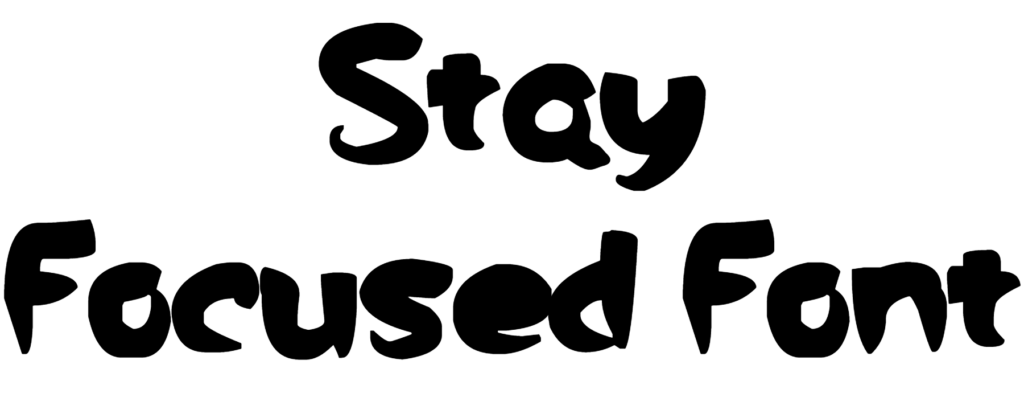 Stay Focused Font Download