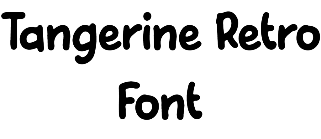 Tangerine Retro Font Download
